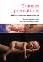 GRANDES PREMATUROS.ANÁLISIS Y EXPERIENCIAS EN CASTELLÓN
