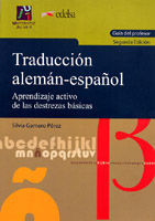 TRADUCCIÓN ALEMÁN-ESPAÑOL. APRENDIZAJE ACTIVO DE DESTREZAS BÁSICAS. GUÍA DIDÁCTI