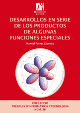 DESARROLLOS EN SERIE DE LOS PRODUCTOS DE ALGUNAS FUNCIONES ESPECIALES