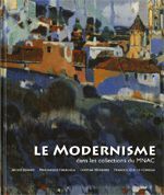 MODERNISME DANS LES COLLECTIONS DU MNAC/LE