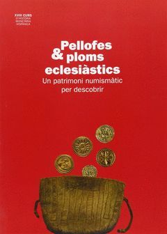 XVIII CURS D'HISTORIA MONETARIA HISPANICA