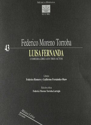 LUISA FERNANDA, COMEDIA LIRICA EN TRES ACTOS