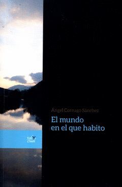 MUNDO EN EL QUE HABITO,EL