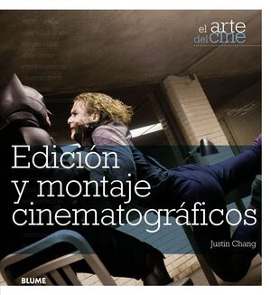 EDICION Y MONTAJE CINEMATOGRAFICOS