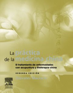 LA PRACTICA DE LA NEDICINACHINA - SEGUNDA EDICION