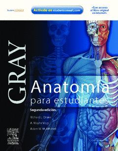 GRAY. ANATOMÍA PARA ESTUDIANTES + STUDENT CONSULT