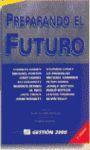 PREPARANDO EL FUTURO.GEST 2000