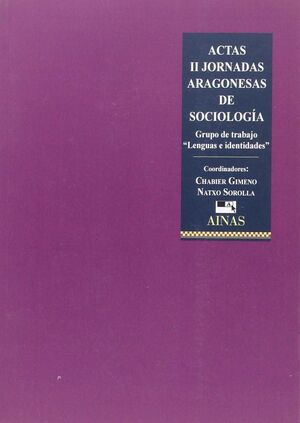 ACTAS II JORNADAS ARAGONESAS DE SOCIOLOGIA