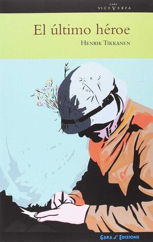 EL ULTIMO HEROE