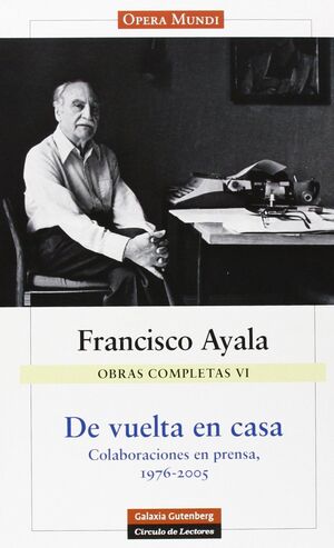 OBRAS COMPLETAS VI, DE VUELTA EN CASA. GALAXIA-DURA