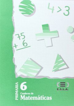 CUADERNO 6 MATEMATICAS ESLA