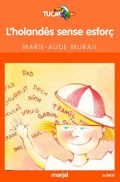 L´HOLANDES SENSE ESFORÇ (VAL)