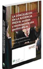 LA CONCILIACIÓN EN LA AUDIENCIA PREVIA: ANÁLISIS Y TÉCNICAS PARA UNA GESTIÓN EFI