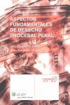 ASPECTOS FUNDAMENTALES DE DERECHO PROCSAL PENAL