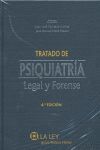 TRATADO DE PSIQUIATRIA LEGAL Y FORENSE -4ª ED.