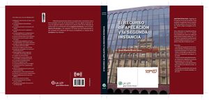 EL RECURSO DE APELACIÓN Y LA SEGUNDA INSTANCIA