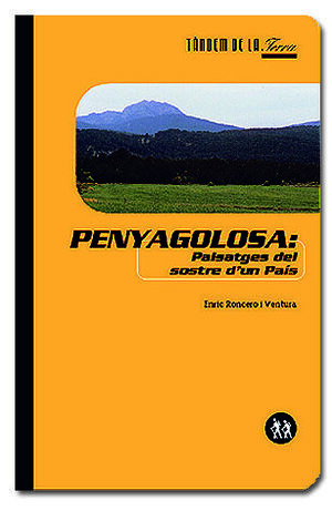 PENYAGOLOSA. PAISATGES DEL SOSTRE D'UN PAIS