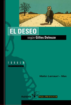 EL DESEO SEGUN GILLES DELEUZE