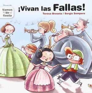 ¡VIVAN LAS FALLAS!