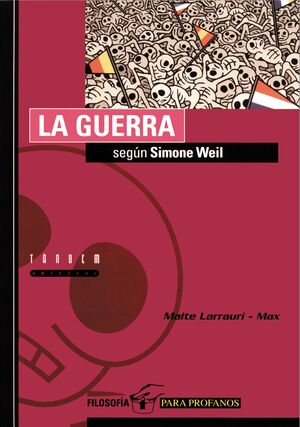 LA GUERRA SEGUN SIMONE WEIL