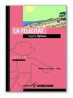 FELICITAT SEGONS SPINOZA, LA