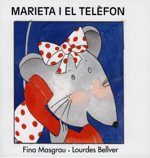 MARIETA.MARIETA I EL TELÈFON.MAYUSCULA.TANDEM