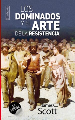 DOMINADOS Y EL ARTE RESISTENCIA.TXALAPAR