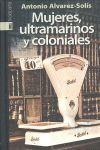 MUJERES ULTRAMARINOS Y COLONIALES
