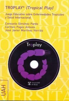 TROPLAY® (TROPICAL PLAY) JUEGO EDUCATIVO SOBRE ENFERMEDADES TROPICALES Y SALUD I