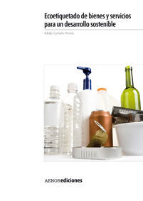 ECOETIQUETADO DE BIENES Y SERVICIOS PARA UN DESARROLLO SOTEN
