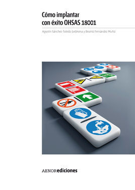 CÓMO IMPLANTAR CON ÉXITO OHSAS 18001
