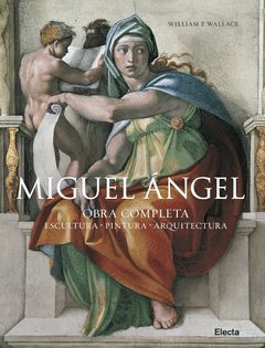 MIGUEL ANGEL. OBRA COMPLETA.ELECTA-FORMATO GRANDE