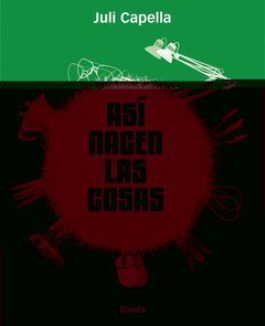 ASI NACEN LAS COSAS. ELECTA