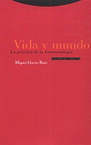 VIDA Y MUNDO.FENOMENOLOGIA.TROTTA