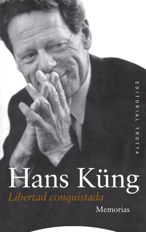 LIBERTAD CONQUISTADA.MEMORIAS.TROTTA-RUST-ED.07