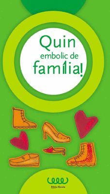 QUIN EMBOLIC DE FAMÍLIA!