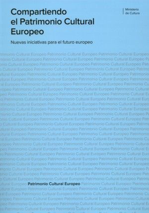 COMPARTIENDO EL PATRIMONIO CULTURAL EUROPEO