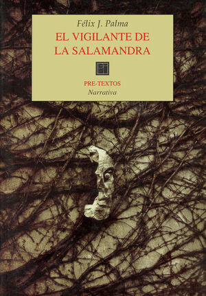 VIGILANTE DE LA SALAMANDRA,EL.NARRAT.-