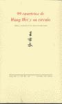 99 CUARTETOS DE WANG WEI Y SU CIRCULO.PRE TEXTOS