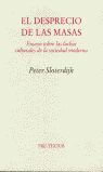DESPRECIO DE LAS MASAS,EL.ED2009.PRE-TEXTOS-547-RUST