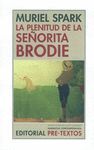 PLENITUD DE LA SEÑORITA BRODIE,LA.PRE TEXTOS-NARRAT CONTEMP-41-RUST