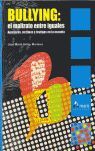 BULLYING: EL MALTRATO ENTRE IGUALES