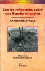 CON LOS REFLECTORES SOBRE ESPAÑA EN GUERRA