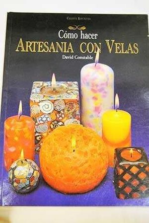 COMO HACER ARTESANÍA CON VELAS