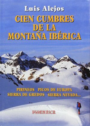 CIEN CUMBRES DE LA MONTAÑA IBERICA