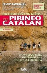 EXCURSIONES CON NIÑOS POR EL PIRINEO CATALAN -SUA