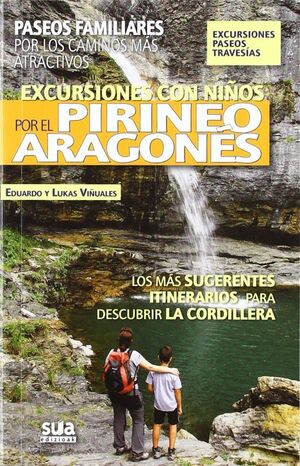 EXCURSIONES CON NIÑOS POR EL PIRINEO ARAGONES