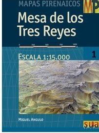 MESA DE LOS TRES REYES 1:15.000 -MAPAS PIRENAICOS SUA