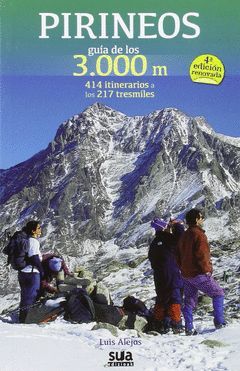 PIRINEOS GUIA DE LOS 3000 METROS 4º EDICCION