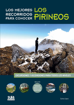 LOS MEJORES RECORRIDOS PARA CONOCER LOS PIRINEOS